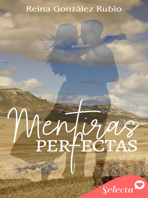 Title details for Mentiras perfectas by Reina González Rubio - Available